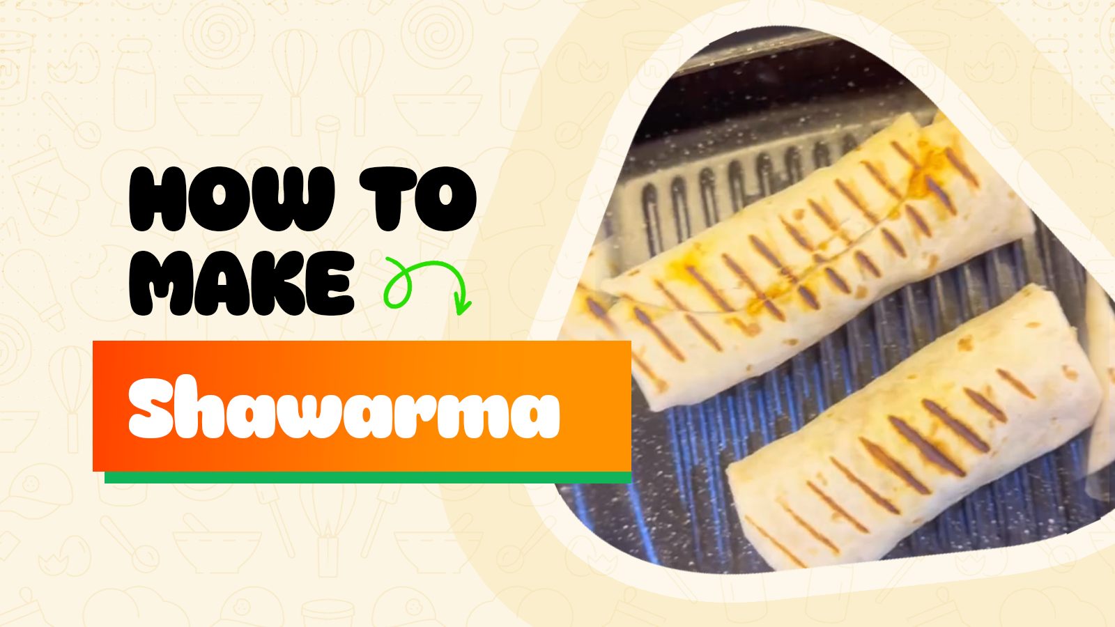 How to make Shawarma