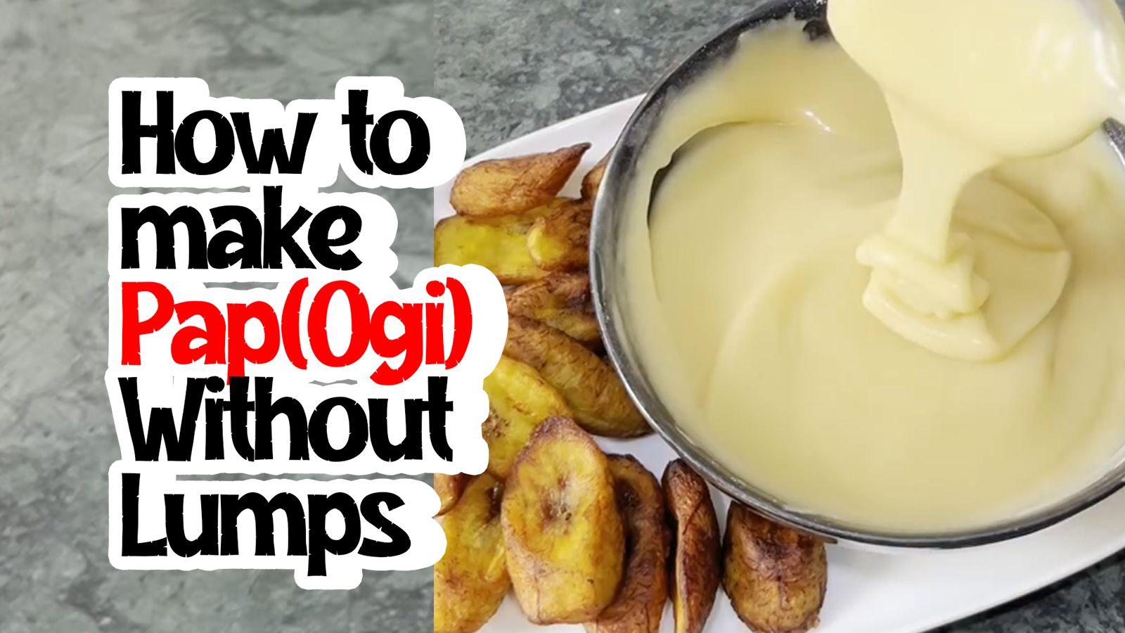 How to make pap(ogi) without lumps