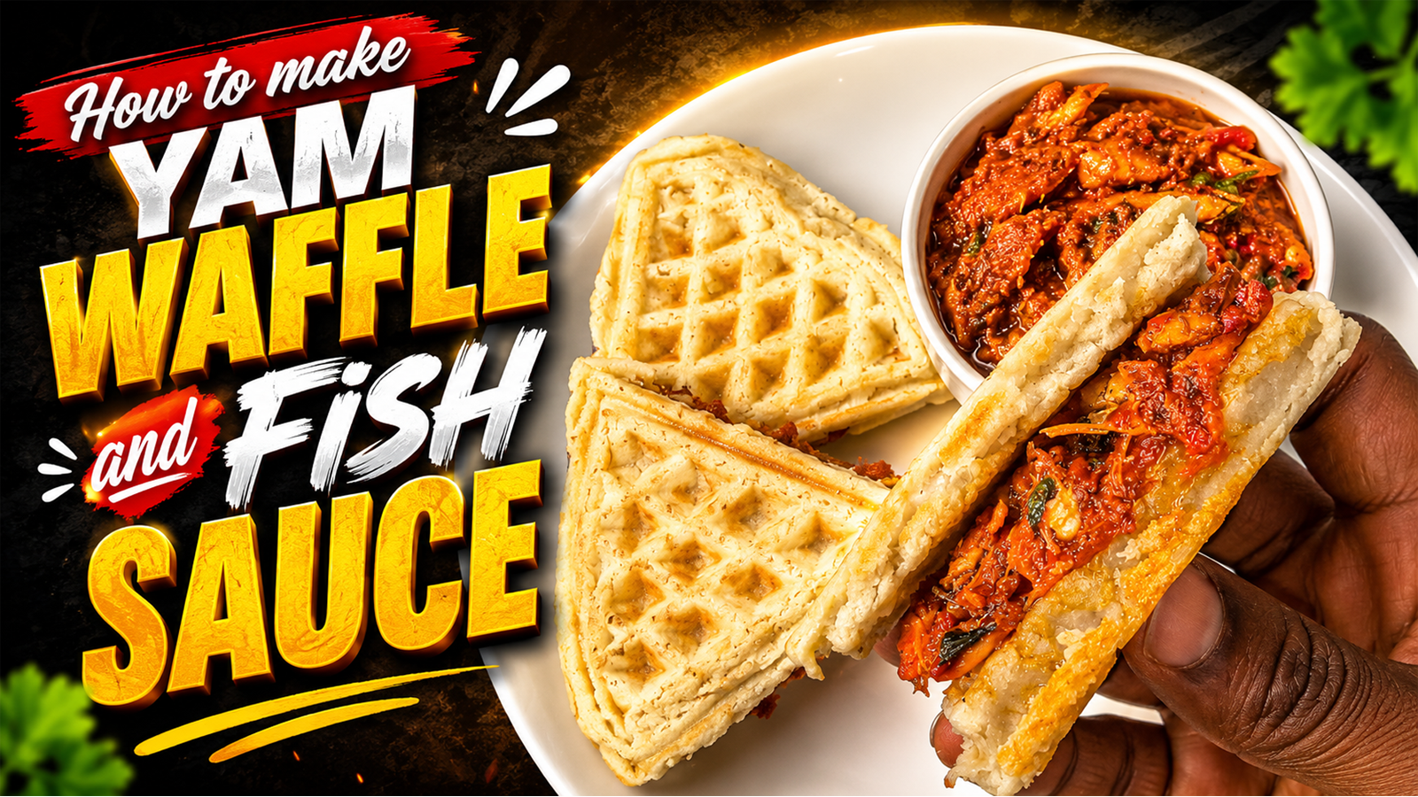 How to make yam waffle and fish sauce